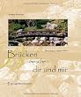 Br�cken zwischen dir und mir: Betreuung zu Hause erleben