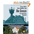 Die Grenze - Ein deutsches Bauwerk