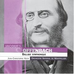 Offenbach - Ballade Symphonique