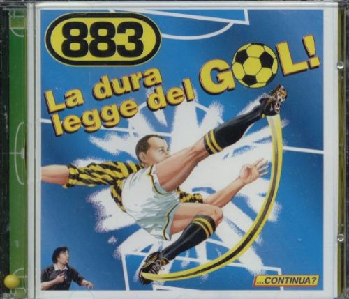883 - La dura legge del gol (Iive) Lyrics - Zortam Music