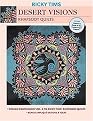 Desert Visions-Rhapsody Quilts (Design Companion Vol. 4 to Ricky Tims' Rhapsody Quilts) (Paperback)