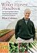 The Winter Harvest Handbook: Year Round Vegetable Production Using Deep Organic Techniques and Unheated Greenhouses