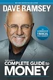 Dave Ramsey's Complete Guide to Money: The Handbook of Financial Peace University