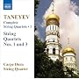 Taneyev: Complete String Quartets, Vol. 1