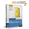 Microsoft Office Project 2007 - Das Handbuch