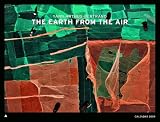 Earth from the Air 2009 Wall Calendar