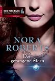 Der gefangene Stern - Nora Roberts