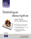 Statistique descriptive : Applications avec Excel et la calculatrice