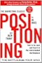 Positioning: The Battle for Your Mind