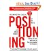 Positioning: The battle for your mind. How to be seen and heard in the overcrowded marketplace