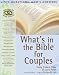What's in the Bible for Couples: Life's Questions, God's Answers (What's in the Bible for You?)