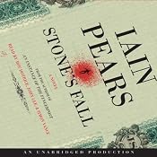 Stone's Fall | [Iain Pears]