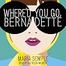 Where'd You Go, Bernadette