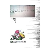 rules for fools are tools for the wise