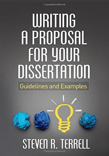 writing a proposal for your dissertation guidelines and examples