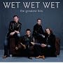 The Greatest Hits ~ Wet Wet Wet