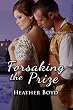 Forsaking the Prize (The Wild Randalls, Book 2)