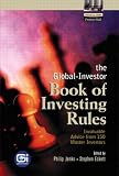 The Global-Investor Book of Investing Rules: Invaluable Advice from 150 Master Investors