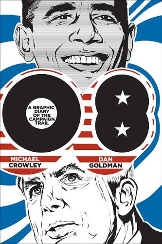 08: A Graphic Diary of the Campaign Trail