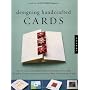 Designing Handcrafted Cards: Step-by-Step Techniqu&hellip by Claire Sunok Choi
