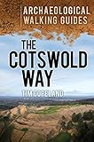 The Cotswold Way : archaeological walking guides