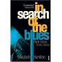In Search of the Blues: Black Voices, White Visions