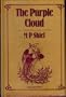 The Purple Cloud (Gollancz Fantasy)