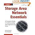 Storage Area Network Essentials: A Complete Guide to... by Richard Barker and Paul Massiglia