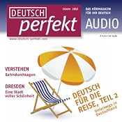 H&ouml;rbuch Deutsch perfekt Audio - Deutsch für die Reise Teil 2. 7/2011