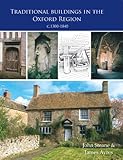 Traditional buildings in the Oxford region c.1300-1840