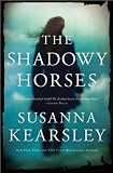 The Shadowy Horses