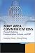 Body Area Communications: Channel Modeling, Communication Systems, and EMC