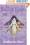 The Silver Mage: Book Four of the Silver Wyrm