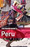 The rough guide to Peru