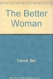 The better woman
