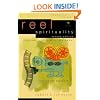 Reel Spirituality: Theology and Film in Dialogue (Engaging Culture)