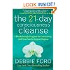 The 21-Day Consciousness Cleanse: A Breakthrough Program for Connecting with Your Soul's Deepest Purpose