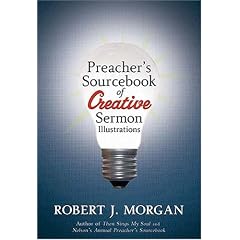 PREACHERS SOURCEBOOK OF CREATIVE SERMON