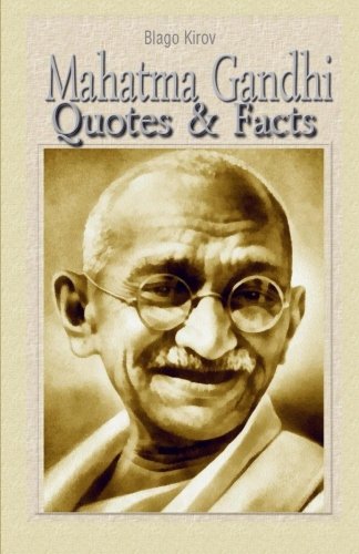 Mahatma Gandhi: Quotes & Facts