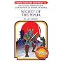Secret of the Ninja (Choose Your Own Adventure (Paperback))