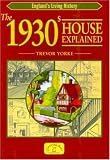 The 1930s House Explained (England's Living History)