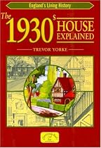 The 1930s House Explained (England's Living History)