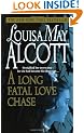 A Long Fatal Love Chase