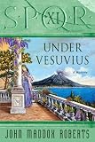 Spqr XI: Under Vesuvius (Spqr Roman Mysteries)