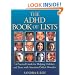 The ADHD Book of Lists: A Practical Guide for Helping Children and Teens with Attention Deficit Disorders