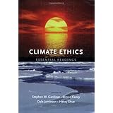 Climate Ethics: Essential Readings