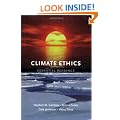 Climate Ethics: Essential Readings