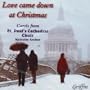 Love Came Down at Christmas