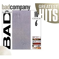 10 From 6 (Greatest Hits)   Bad Company