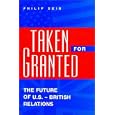 Taken For Granted: The Future of U.S.-British Relations